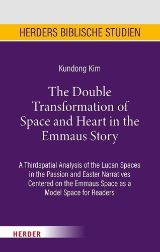 Buchcover und Innenansicht für das Buch: The Double Transformation of Space and Heart in the Emmaus Story