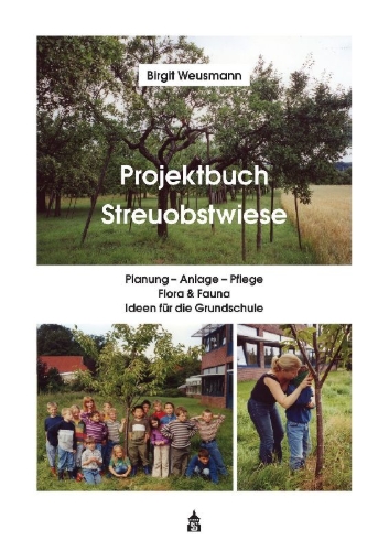 Buchcover und Innenansicht für das Buch: Projektbuch Streuobstwiese