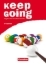 Buchcover und Innenansicht für das Buch: Keep Going. Schülerbuch. Ausgabe 2009