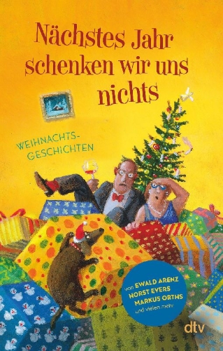 Buchcover und Innenansicht für das Buch: Nächstes Jahr schenken wir uns nichts