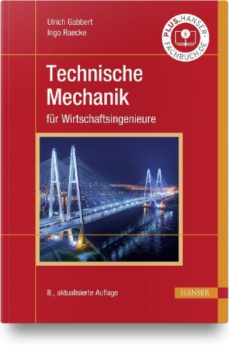 Buchcover und Innenansicht für das Buch: Technische Mechanik für Wirtschaftsingenieure