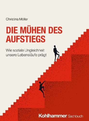 Buchcover und Innenansicht für das Buch: Die Mühen des Aufstiegs