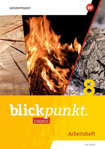 Buchcover und Innenansicht für das Buch: Blickpunkt Chemie 8. Arbeitsheft. Für Sachsen