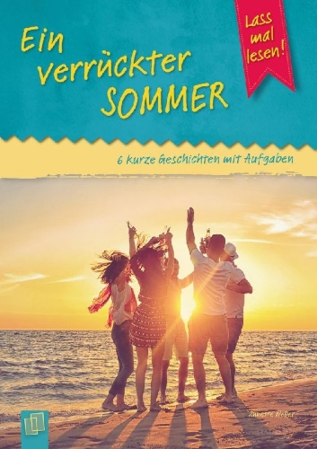 Buchcover und Innenansicht für das Buch: Ein verrückter Sommer