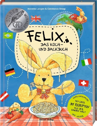 Buchcover und Innenansicht für das Buch: Felix - Das Koch- und Backbuch