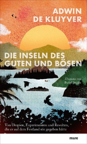 Buchcover und Innenansicht für das Buch: De eilanden van goed en kwaad: een ontdekkingsreis