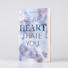 Buchcover und Innenansicht für das Buch: Dear Heart I Hate You