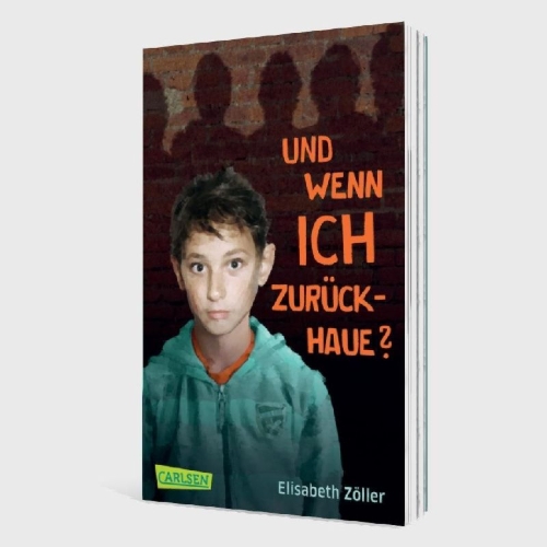 Buchcover und Innenansicht für das Buch: Und wenn ich zurückhaue?