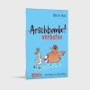 Buchcover und Innenansicht für das Buch: Arschbombe verboten