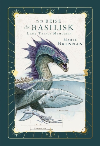 Buchcover und Innenansicht für das Buch: Lady Trents Memoiren 3: Die Reise der Basilisk | mit gestaltetem Farbschnitt