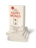 Buchcover und Innenansicht für das Buch: Happy Money. The Japanese Art of Making Peace with Your Money