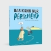 Buchcover und Innenansicht für das Buch: Das kann nur Perscheid