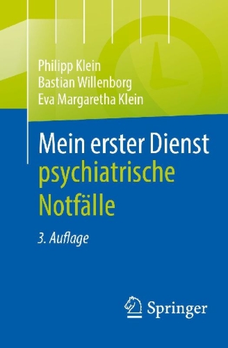 Buchcover und Innenansicht für das Buch: Mein erster Dienst - psychiatrische Notfälle
