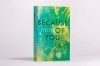 Buchcover und Innenansicht für das Buch: Because of You I Want to Love