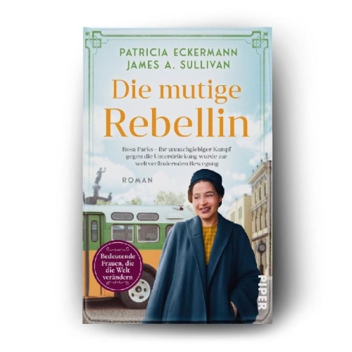 Buchcover und Innenansicht für das Buch: Die mutige Rebellin