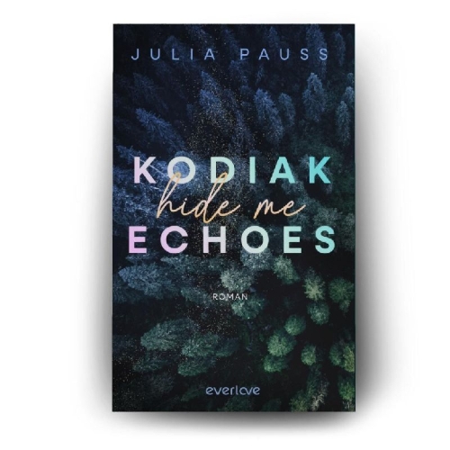 Buchcover und Innenansicht für das Buch: Kodiak Echoes - Hide me