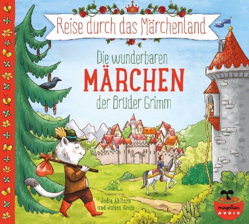 Buchcover und Innenansicht für das Buch: Reise durch das Märchenland - Die wunderbaren Märchen der Brüder Grimm (Audio-CD)