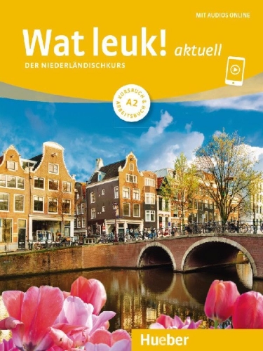 Buchcover und Innenansicht für das Buch: Wat leuk! aktuell A2. Kursbuch und Arbeitsbuch mit Audios online