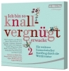 Buchcover und Innenansicht für das Buch: Ich bin so knallvergnügt erwacht 2
