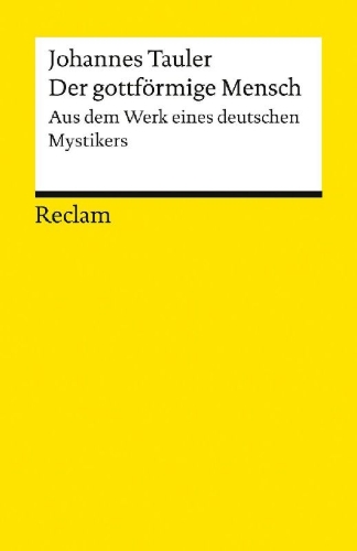 Buchcover und Innenansicht für das Buch: Der gottförmige Mensch. Aus dem Werk eines deutschen Mystikers