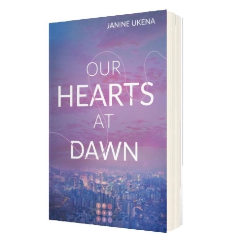 Buchcover und Innenansicht für das Buch: Our Hearts at Dawn (Seoul Dreams 2)
