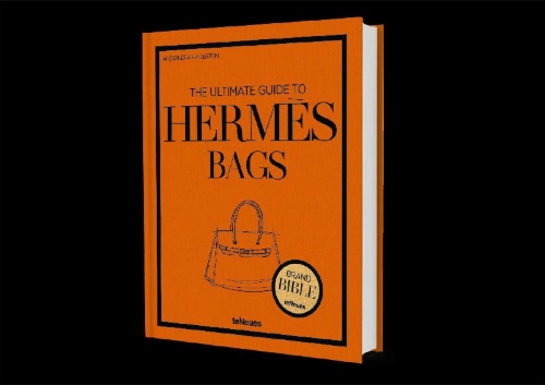 Buchcover und Innenansicht für das Buch: The Ultimate Guide to Hermès Bags