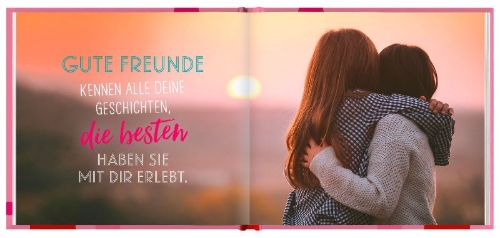 Buchcover und Innenansicht für das Buch: Es gibt gute Freundinnen, es gibt beste Freundinnen und es gibt dich