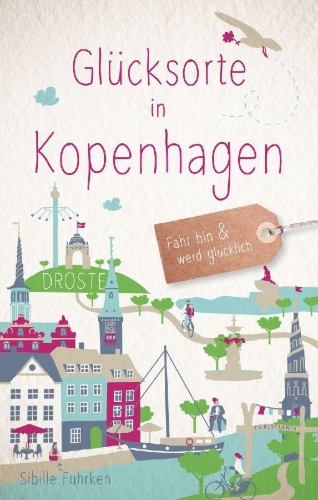 Buchcover und Innenansicht für das Buch: Glücksorte in Kopenhagen