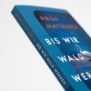 Buchcover und Innenansicht für das Buch: Bis wir Wald werden
