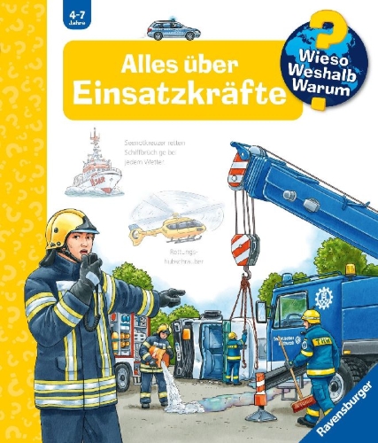 Buchcover und Innenansicht für das Buch: Wieso? Weshalb? Warum?, Band 65: Alles über Einsatzkräfte