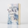 Buchcover und Innenansicht für das Buch: Dear Love I Hate You