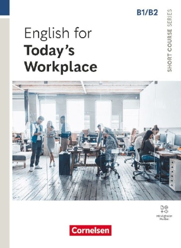 Buchcover und Innenansicht für das Buch: Short Course Series B1/B2. English for Today's Workplace - Coursebook with Online Audio Files incl. E-Book