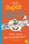 Buchcover und Innenansicht für das Buch: Super Nick - Ohne mich, ihr Sesselpupser!