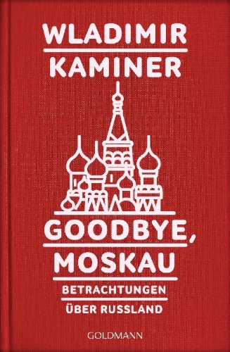 Buchcover und Innenansicht für das Buch: Goodbye, Moskau