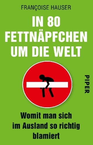 Buchcover und Innenansicht für das Buch: In 80 Fettnäpfchen um die Welt