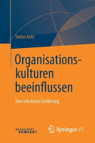 Buchcover und Innenansicht für das Buch: Organisationskulturen beeinflussen