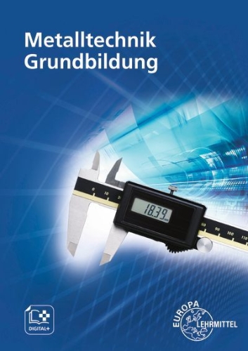 Buchcover und Innenansicht für das Buch: Metalltechnik Grundbildung