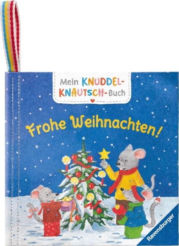 Buchcover und Innenansicht für das Buch: Mein Knuddel-Knautsch-Buch: Frohe Weihnachten!