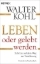 Buchcover und Innenansicht für das Buch: Leben oder gelebt werden