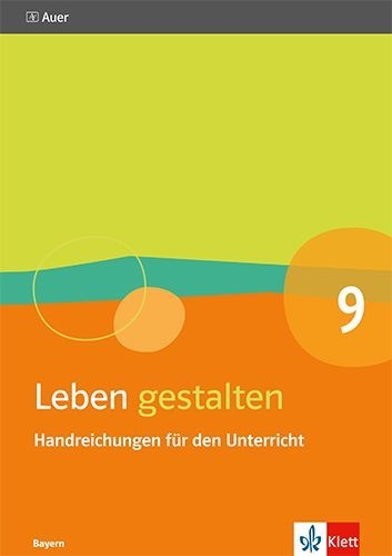 Buchcover und Innenansicht für das Buch: Leben gestalten 9. Ausgabe Bayern