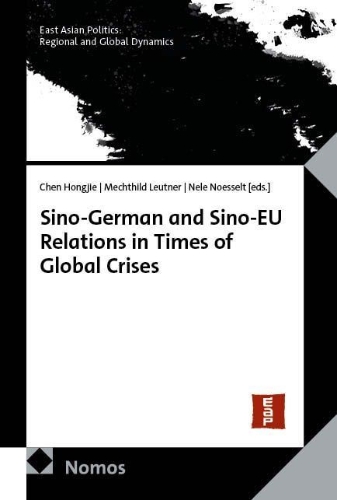 Buchcover und Innenansicht für das Buch: Sino-German and Sino-EU Relations in Times of Global Crises