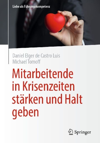 Buchcover und Innenansicht für das Buch: Mitarbeitende in Krisenzeiten stärken und Halt geben