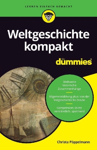 Buchcover und Innenansicht für das Buch: Weltgeschichte kompakt für Dummies
