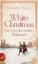Buchcover und Innenansicht für das Buch: White Christmas - Das Lied der weißen Weihnacht