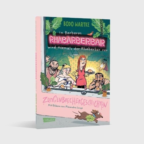 Buchcover und Innenansicht für das Buch: In Barbaras Rhabarberbar wird niemals der Rhabarber rar