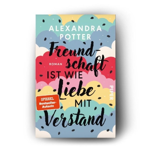 Buchcover und Innenansicht für das Buch: Freundschaft ist wie Liebe mit Verstand 