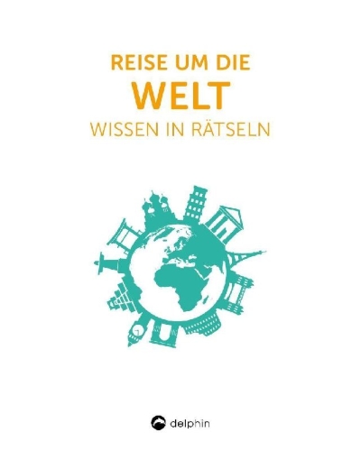 Buchcover und Innenansicht für das Buch: Reise um die Welt I Wissen in Rätseln
