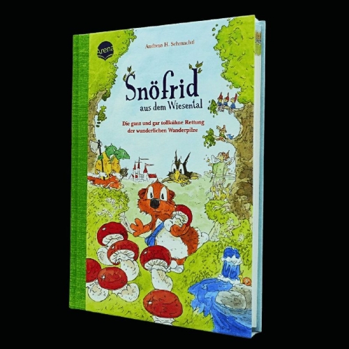 Buchcover und Innenansicht für das Buch: Snöfrid aus dem Wiesental (7). Die ganz und gar tollkühne Rettung der wunderlichen Wanderpilze