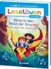 Buchcover und Innenansicht für das Buch: Leselöwen 2. Klasse - Reise in den Wald der Drachen