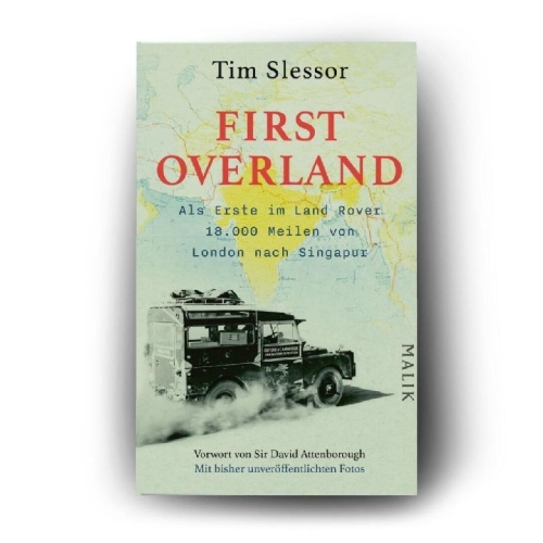 Buchcover und Innenansicht für das Buch: First Overland. London - Singapore by Land Rover